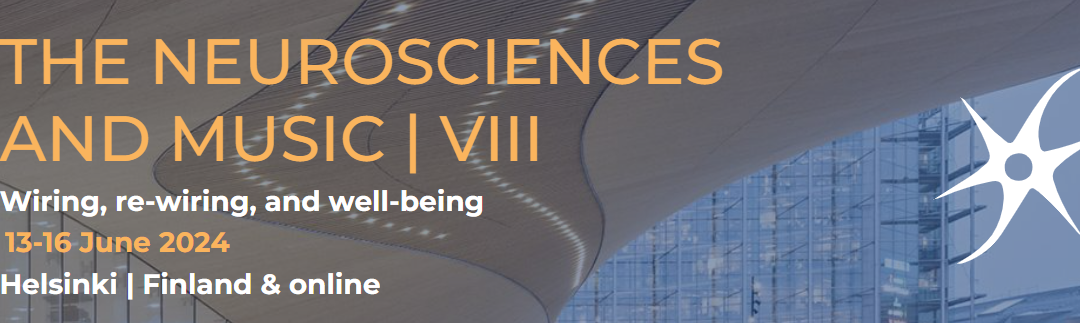 The Neurosciences and Music VIII Conference